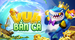 Vua Bắn Cá